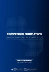 Ministerio de Trabajo pone a disposición compendio sobre el marco jurídico de la seguridad social en Paraguay